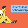 How to Get Scholarships with a Low GPA